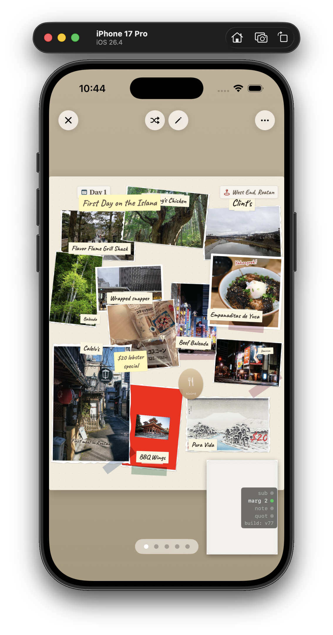 iPhone 17 Pro simulator showing a Mementoir journal entry titled Day 1 First Day on the Island West End Roatán, with overlapping Polaroid-style photos of food, streets, and scenes including labels like Fried Plane Soft Shell, Wrapped Snapper, Empanadas de Yuca, Best Baleada, 15$ lobster special, Cabbi, BBQ Wings, Pura Vida, and a small Easter egg sticker