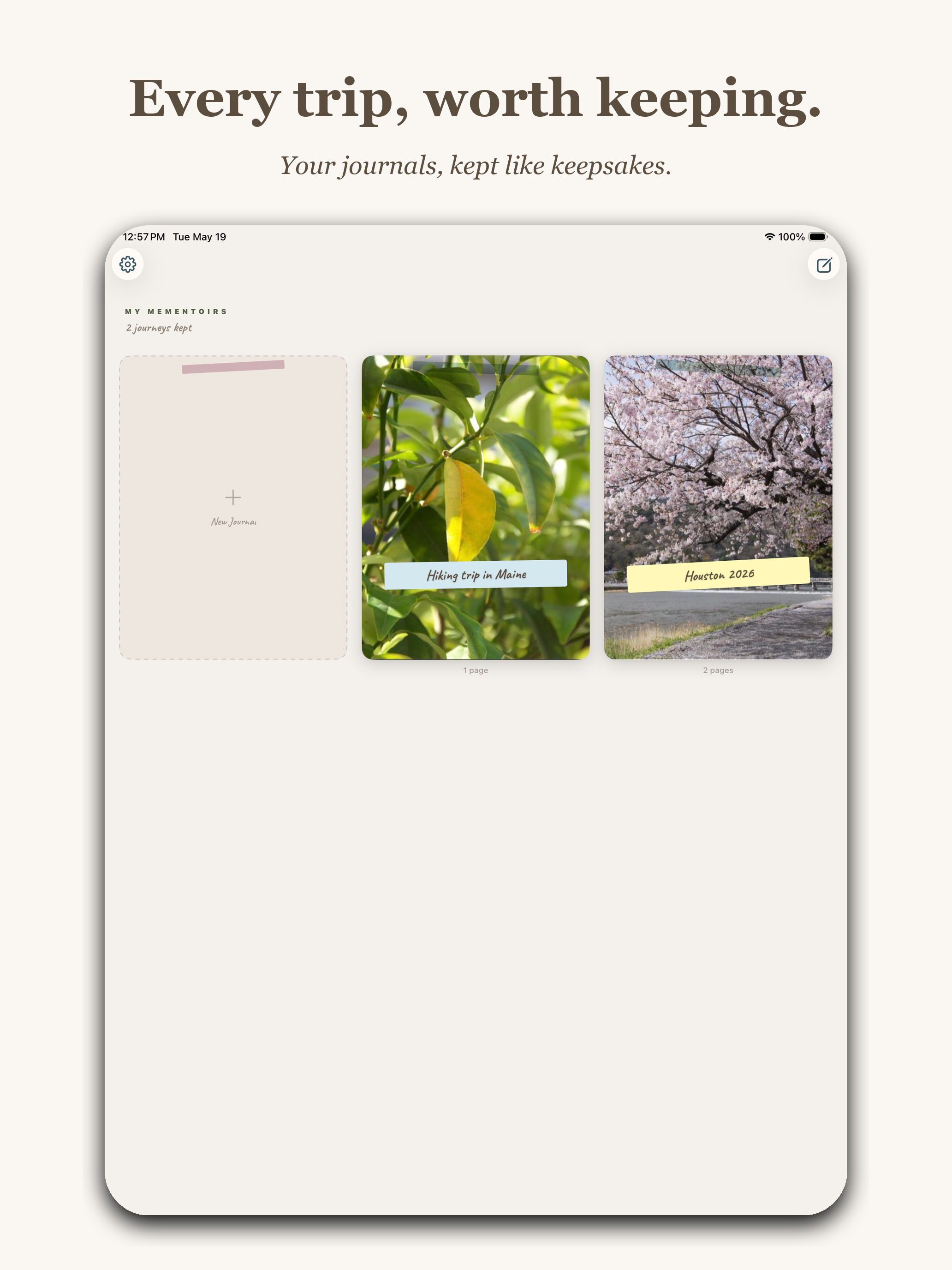 App Store marketing screenshot with headline Every trip, worth keeping. and subtitle Your journals, kept like keepsakes. Shows an iPad home screen titled MY MEMENTOIRS with three card tiles: an empty New Journal placeholder, a leaf photo card labeled Hiking trip in Maine, and a cherry blossom photo card labeled Houston 2026.